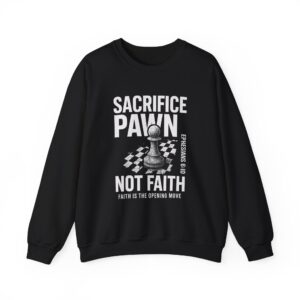 chess inspired unisex crewneck sweatshirt | sacrifice pawn not faith | [...]
